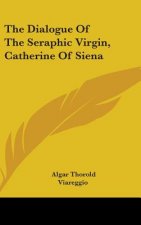 THE DIALOGUE OF THE SERAPHIC VIRGIN, CAT