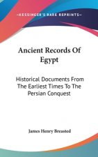 ANCIENT RECORDS OF EGYPT: HISTORICAL DOC