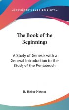 THE BOOK OF THE BEGINNINGS: A STUDY OF G