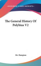The General History Of Polybius V2