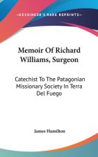 Memoir Of Richard Williams, Surgeon