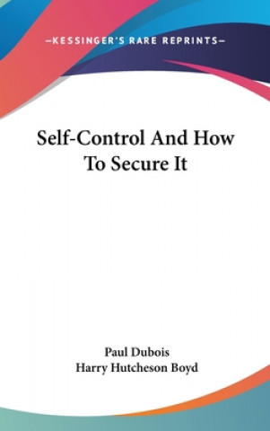 SELF-CONTROL AND HOW TO SECURE IT