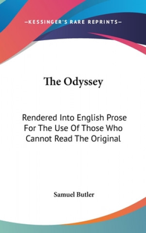 THE ODYSSEY: RENDERED INTO ENGLISH PROSE