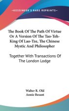 THE BOOK OF THE PATH OF VIRTUE OR A VERS