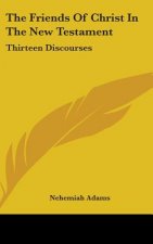 Friends Of Christ In The New Testament