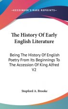 THE HISTORY OF EARLY ENGLISH LITERATURE: