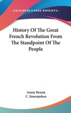 HISTORY OF THE GREAT FRENCH REVOLUTION F