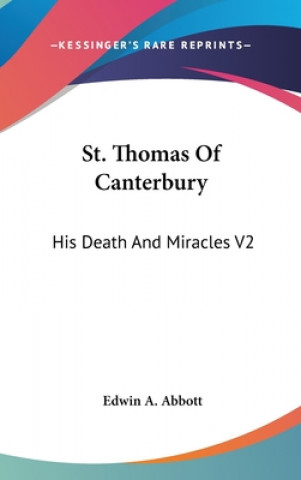 ST. THOMAS OF CANTERBURY: HIS DEATH AND