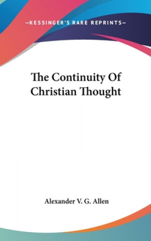 THE CONTINUITY OF CHRISTIAN THOUGHT