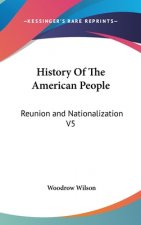 HISTORY OF THE AMERICAN PEOPLE: REUNION