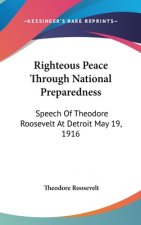 RIGHTEOUS PEACE THROUGH NATIONAL PREPARE