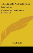THE ANGELS AS FACTORS IN EVOLUTION: ROSI