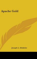 APACHE GOLD