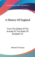 A HISTORY OF ENGLAND: FROM THE DEFEAT OF