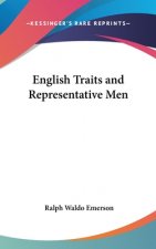 ENGLISH TRAITS AND REPRESENTATIVE MEN