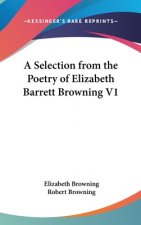 A SELECTION FROM THE POETRY OF ELIZABETH