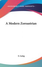 A MODERN ZOROASTRIAN
