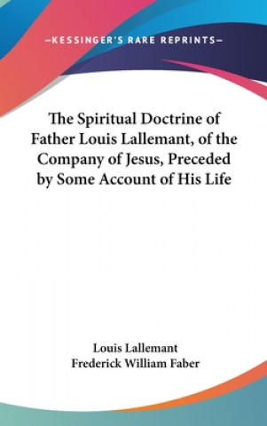 THE SPIRITUAL DOCTRINE OF FATHER LOUIS L