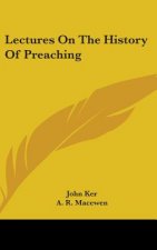 LECTURES ON THE HISTORY OF PREACHING