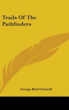 Trails Of The Pathfinders
