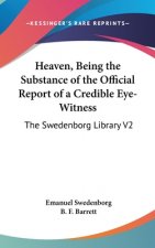 HEAVEN, BEING THE SUBSTANCE OF THE OFFIC