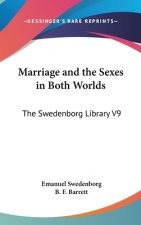 MARRIAGE AND THE SEXES IN BOTH WORLDS: T