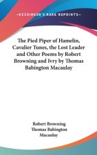 THE PIED PIPER OF HAMELIN, CAVALIER TUNE