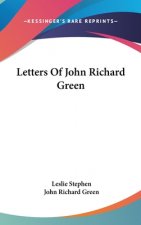 LETTERS OF JOHN RICHARD GREEN