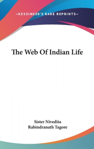 THE WEB OF INDIAN LIFE