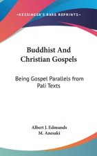BUDDHIST AND CHRISTIAN GOSPELS: BEING GO