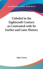 UNBELIEF IN THE EIGHTEENTH CENTURY AS CO