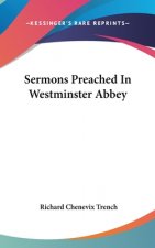 Sermons Preached In Westminster Abbey