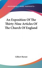 Exposition Of The Thirty-Nine Articles Of The Church Of England