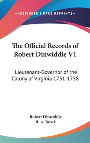 THE OFFICIAL RECORDS OF ROBERT DINWIDDIE