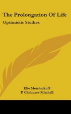 THE PROLONGATION OF LIFE: OPTIMISTIC STU