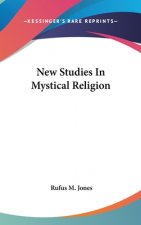 NEW STUDIES IN MYSTICAL RELIGION