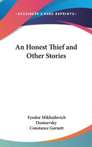 AN HONEST THIEF AND OTHER STORIES