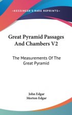 GREAT PYRAMID PASSAGES AND CHAMBERS V2: