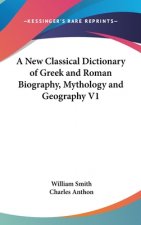 A NEW CLASSICAL DICTIONARY OF GREEK AND