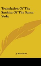 Translation Of The Sanhita Of The Sama Veda