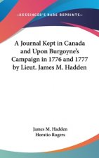 A JOURNAL KEPT IN CANADA AND UPON BURGOY