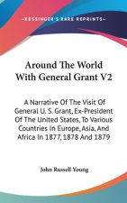 AROUND THE WORLD WITH GENERAL GRANT V2: