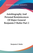 AUTOBIOGRAPHY AND PERSONAL REMINISCENCES