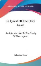 IN QUEST OF THE HOLY GRAAL: AN INTRODUCT