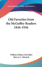 OLD FAVORITES FROM THE MCGUFFEY READERS