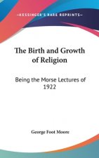 THE BIRTH AND GROWTH OF RELIGION: BEING
