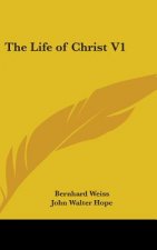 THE LIFE OF CHRIST V1