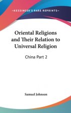 ORIENTAL RELIGIONS AND THEIR RELATION TO