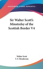 SIR WALTER SCOTT'S MINSTRELSY OF THE SCO