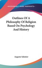 OUTLINES OF A PHILOSOPHY OF RELIGION BAS